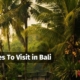 Places to visit in Bali