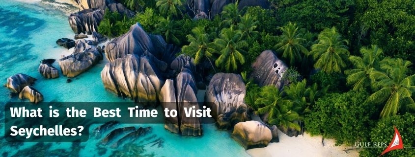 What is the Best Time to Visit Seychelles
